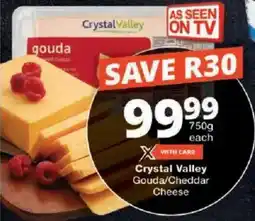 Checkers Crystal Valley Gouda/ Cheddar Cheese offer