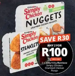 Checkers Rainbow Simply Chicken Crumbed Chicken Range offer