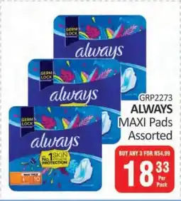 KitKat Cash and Carry ALWAYS MAXI Pads Assorted offer