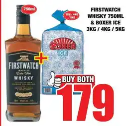 Boxer FIRSTWATCH WHISKY 750ML & BOXER ICE 3KG / 4KG / 5KG offer