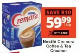 Checkers Nestlé Cremora Coffee & Tea Creamer offer
