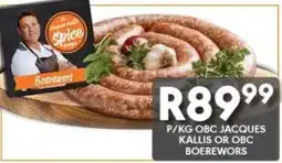 OBC Meat & Chicken Obc jacques kallis or Obc boerewors offer