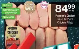 Checkers Farmer's Choice Fresh Chicken Fillets offer