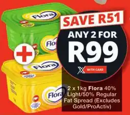 Checkers Flora 40% Flora Light/ 50% Regular Fat Spread offer