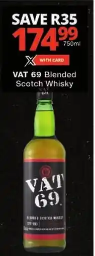 Checkers VAT 69 Blended Scotch Whisky offer