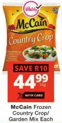 Checkers McCain Frozen Country Crop/ Garden Mix Each offer