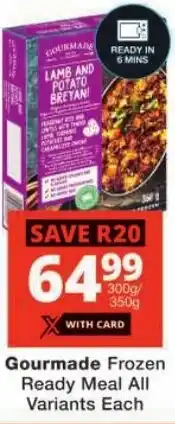 Checkers Gourmade Frozen Ready Meal All Variants Each offer