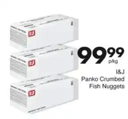 Save Hyper I&J Panko Crumbed Fish Nuggets offer