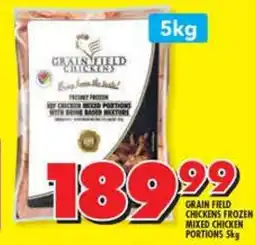 Shoprite GRAIN FIELD CHICKENS FROZEN MIXED CHICKEN PORTIONS 5kg offer