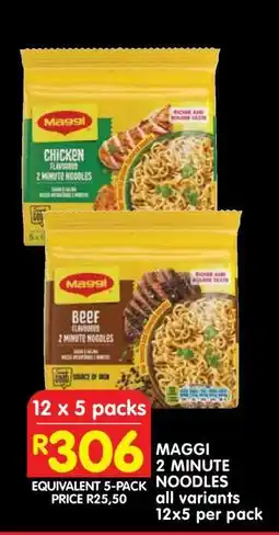 Shoprite MAGGI 2 MINUTE NOODLES all variants 12x5 per pack offer