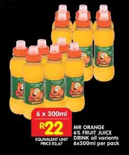 Shoprite MR ORANGE 6% FRUIT JUICE DRINK all variants 6x300ml per pack offer