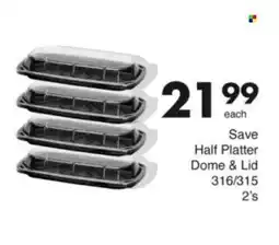 Save Hyper Save Half Platter Dome & Lid offer
