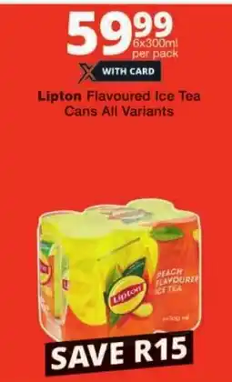 Checkers Lipton Flavoured Ice Tea Cans All Variants offer