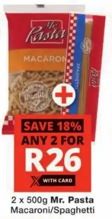 Checkers Mr. Pasta Macaroni/ Spaghetti offer