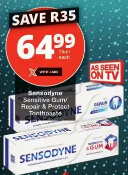 Checkers Sensodyne Sensitive Gum/ Repair & Protect Toothpaste offer