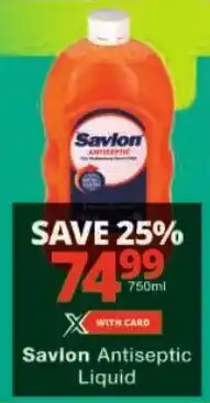 Checkers Savlon Antiseptic Liquid offer