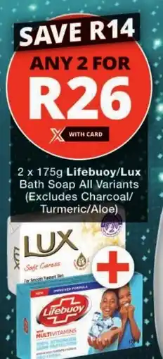Checkers Lifebuoy/ Lux Bath Soap All Variants offer