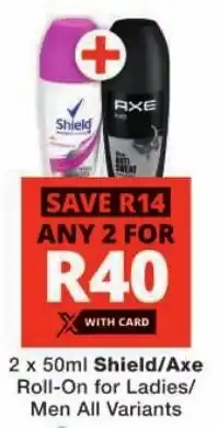 Checkers Shield/ Axe Roll-On for Ladies/ Men All Variants offer