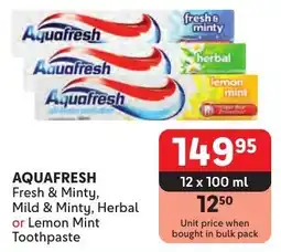 Makro AQUAFRESH Fresh & Minty, Mild & Minty, Herbal or Lemon Mint Toothpaste offer