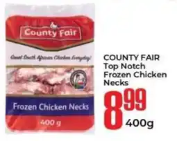 Elite Power Trade Cash & Carry COUNTY FAIR Top Notch Frozen Chicken Necks offer
