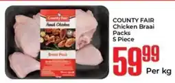 Elite Power Trade Cash & Carry COUNTY FAIR Chicken Braai Packs offer