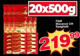 Choppies F&M Macaroni OR Spaghetti offer