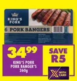 Shoprite KING'S PORK PORK BANGER'S 360g offer