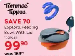 BabiersRUs Tommee Tippee Explora Feeding Bowl With Lid offer