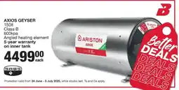 Build It Axios Geyser Class B, 600kpa, Angled heating element offer