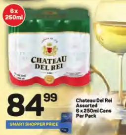 Pick n Pay Hypermarket Chateau Del Rei Assorted Cans offer