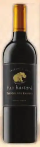 Pick n Pay Hypermarket Fat Bastard The Golden Reserve, Cabernet Sauvignon, Pinotage, Merlot or Shiraz offer