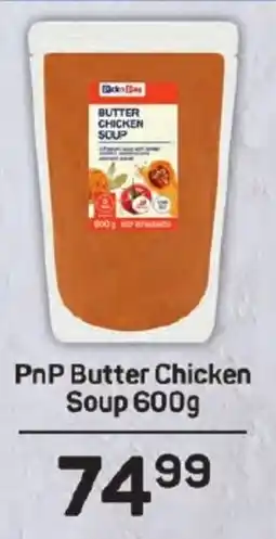 Pick n Pay Hypermarket PnP Butter Chicken Soup offer