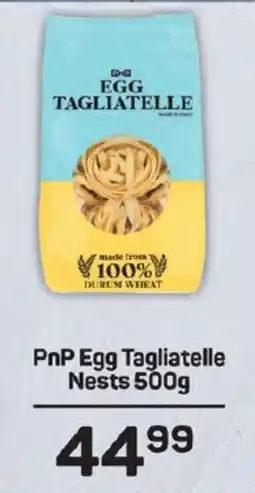 Pick n Pay Hypermarket PnP Egg Tagliatelle Nests offer