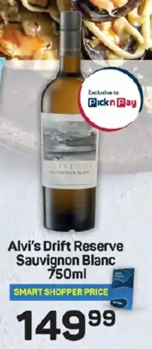 Pick n Pay Hypermarket Alvi's Drift Reserve Sauvignon Blanc offer