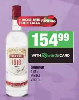 Spar Tops SMIRNOFF 1818 VODKA 750ML offer