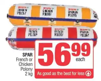 Spar SPAR French or Chicken Polony offer