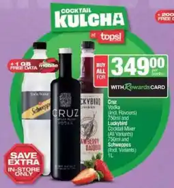 Spar Tops Cruz Vodka, Luckybird Cocktail Mixer, Schweppes offer