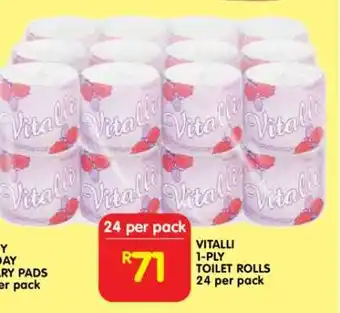 Shoprite VITALLI 1-PLY TOILET ROLLS 24 per pack offer