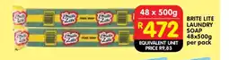 Shoprite BRITE LITE LAUNDRY SOAP 48x500g per pack offer