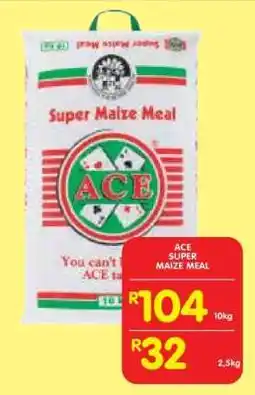 Shoprite ACE Super Maize Meal offer