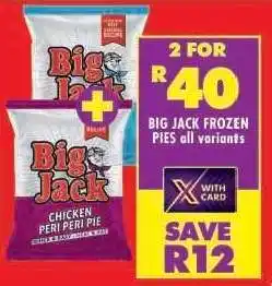 Shoprite BIG JACK FROZEN PIES all variants offer