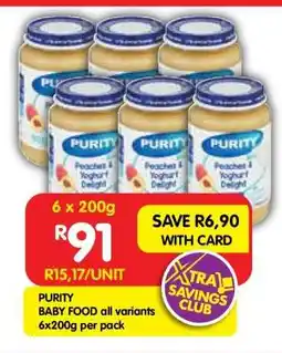 Shoprite PURITY BABY FOOD all variants 6x200g per pack offer