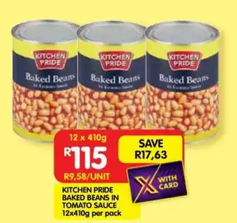 Shoprite KITCHEN PRIDE BAKED BEANS IN TOMATO SAUCE 12x410g per pack offer