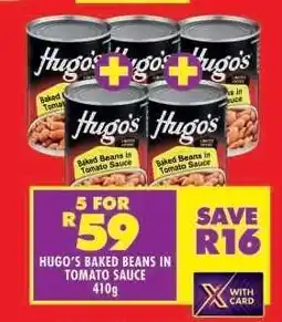Shoprite HUGO'S BAKED BEANS IN TOMATO SAUCE 410g offer