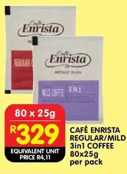 Shoprite CAFÉ ENRISTA REGULAR/MILD 3in1 COFFEE 80x25g per pack offer