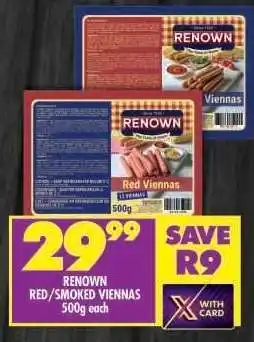 Shoprite RENOWN RED/SMOKED VIENNAS 500g each offer