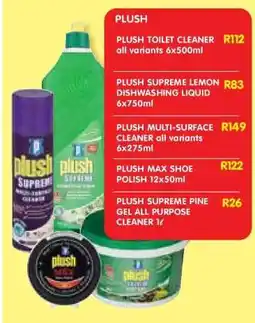 Shoprite PLUSH SUPREME LEMON DISHWASHING LIQUID 6x750ml offer