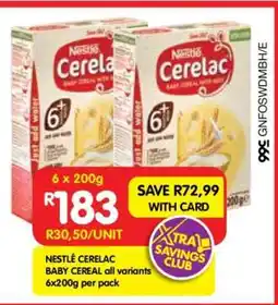 Shoprite NESTLÉ CERELAC BABY CEREAL all variants 6x200g per pack offer