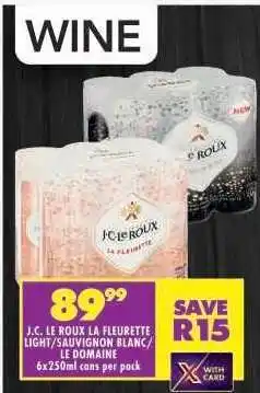 Shoprite J.C. Le Roux La Fleurette Light/Sauvignon Blanc/Le Domaine offer