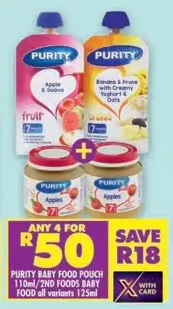 Shoprite PURITY BABY FOOD POUCH 110ml/2ND FOODS BABY FOOD all variants 125ml offer
